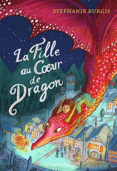 Le dragon au cœur de chocolat, tome 2 : La fille au cœur de dragon